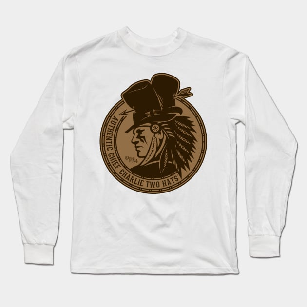 Authentic Chief Charlie Two Hats (Earthy) Long Sleeve T-Shirt by scallywag